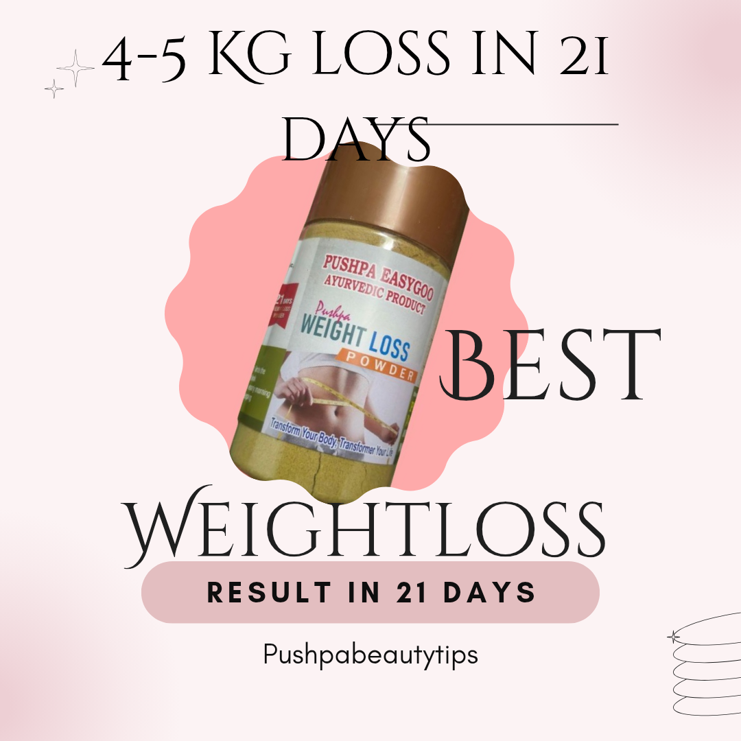Pushpa Weightloss Powder | Pure Ayurvedic 100% Results